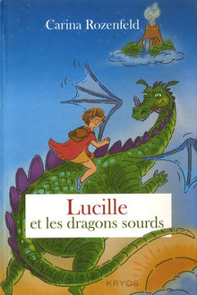 Lucille et les dragons sourds