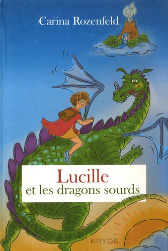 Lucille et les dragons sourds
