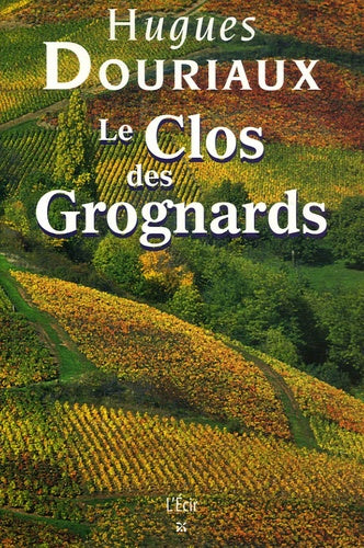 Le Clos des Grognards