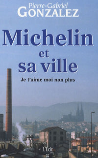 Michelin et sa ville