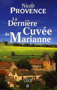 La dernière cuvée de Marianne