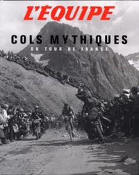 Cols mythiques: Du Tour de France