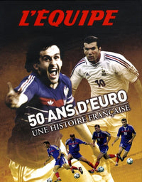 50 Ans d'Euro: Une histoire française