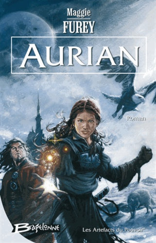 Les Artefacts du Pouvoir, tome 1 : Aurian