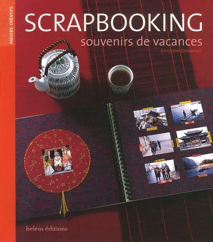 Scrapbooking: Souvenirs de vacances