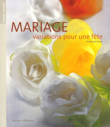 Mariage: Variations pour une fête
