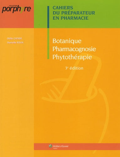 Botanique Pharmacognosie Phytothérapie