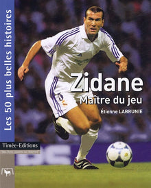 Zidane: Maître du jeu