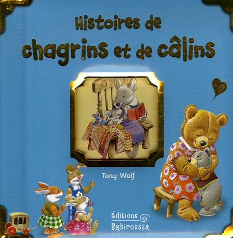 Histoires de chagrins et de câlins