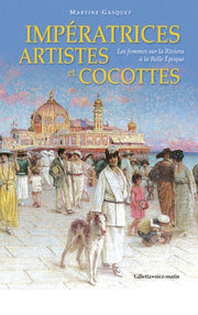 Les Femmes à la Belle Époque sur la Côte d'Azur