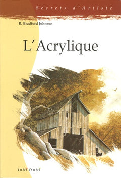 L'Acrylique: Techniques de transparence pour paysagistes