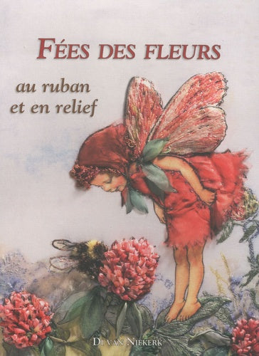Fées des fleurs de Cicely Mary Barker au ruban et en relief
