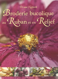 Broderie bucolique au ruban et en relief