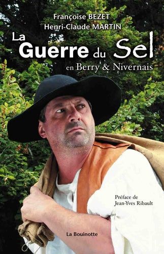 La guerre du sel en Berry et Nivernais