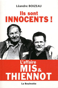 Ils sont innocents ! L'affaire Mis et Thiennot