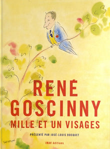 René Goscinny mille et un visages