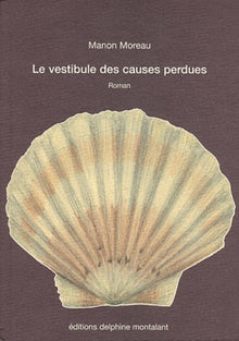 Le vestibule des causes perdues