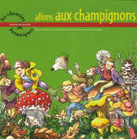 Allons aux champignons