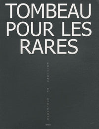 Tombeau pour les rares