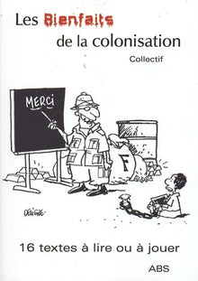 Les bienfaits de la colonisation