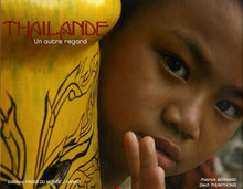 Thailande: Un autre regard