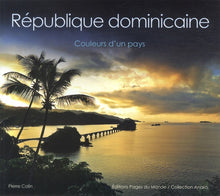 République dominicaine: Couleurs d'un pays