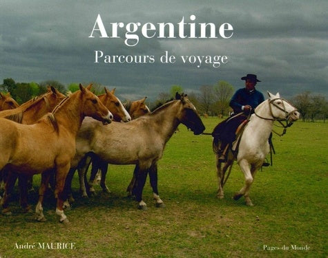 Argentine: Parcours de voyage