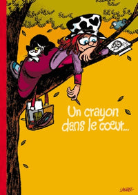 Crayon dans le coeur (Un)