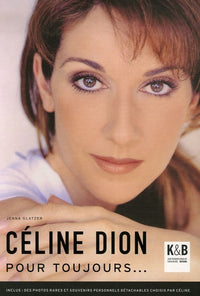 Céline Dion : Pour toujours...