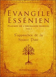 Evangile Essénien - psaumes de l'archange Gabriel