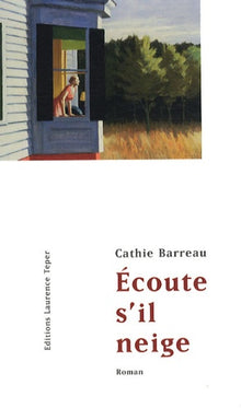 Ecoute s'il neige