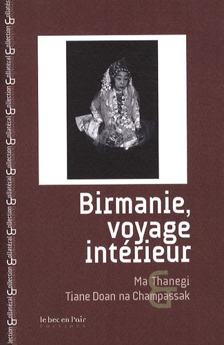 Birmanie, voyage intérieur