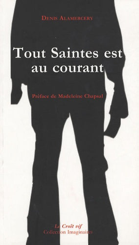 Tout Saintes est au courant