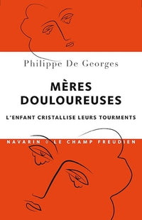 Mères douloureuses.