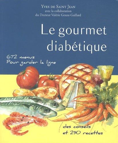 Le gourmet diabétique