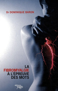 La fibromyalgie à l'épreuve des mots
