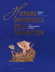 HISTOIRE UNIVERSELLE DE LA NAVIGATION T1