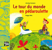 Le tour du monde en pédaroulette