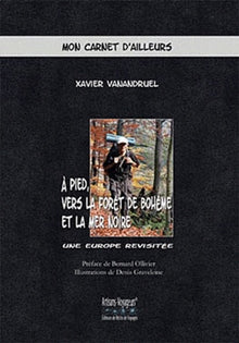 A pied vers la forêt de bohème  et la mer noire