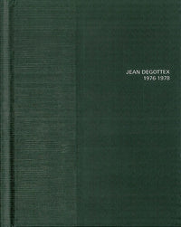 Jean Degottex - 1976-1978