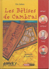LES BËTISES DE CAMBRAI