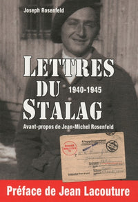 Lettres du Stalag: 1940-1945