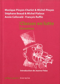 Classes en lutte: Entretiens