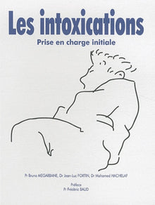 Les intoxications: Prise en charge initiale