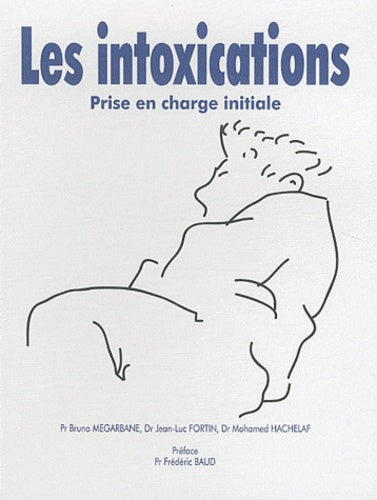 Les intoxications: Prise en charge initiale