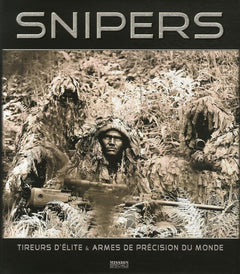 Snipers, tireurs d'élite et armes de précision du monde