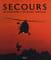 Secours en montagne et en milieu vertical
