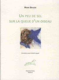 Un peu de sel sur la queue d'un oiseau