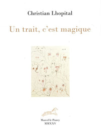 Un trait, c'est magique