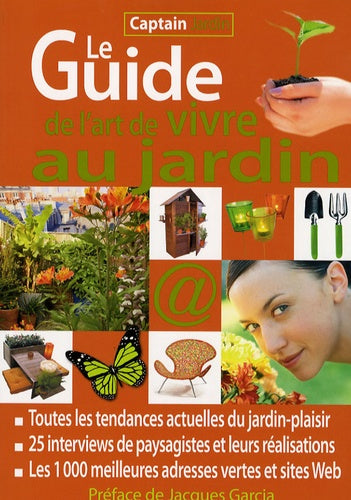 Le Guide de l'art de vivre au jardin